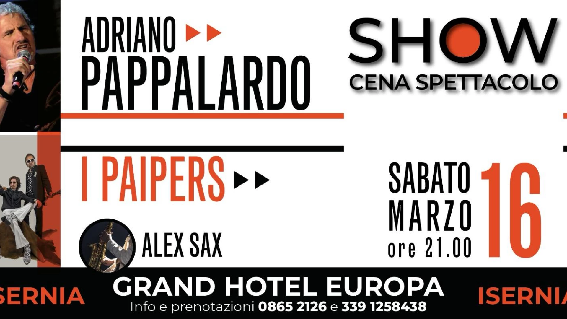 Isernia: sabato 16 marzo cena spettacolo al Grand Hotel Europa. E’ il turno del “mitico” Adriano Pappalardo. Partite le prenotazioni dei tavoli.